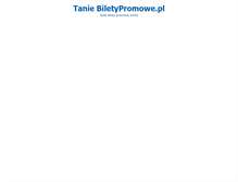 Tablet Screenshot of biletypromowe.pl